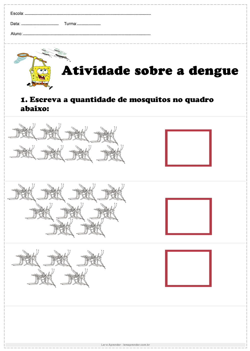 Atividade sobre a dengue escreva a quantidade