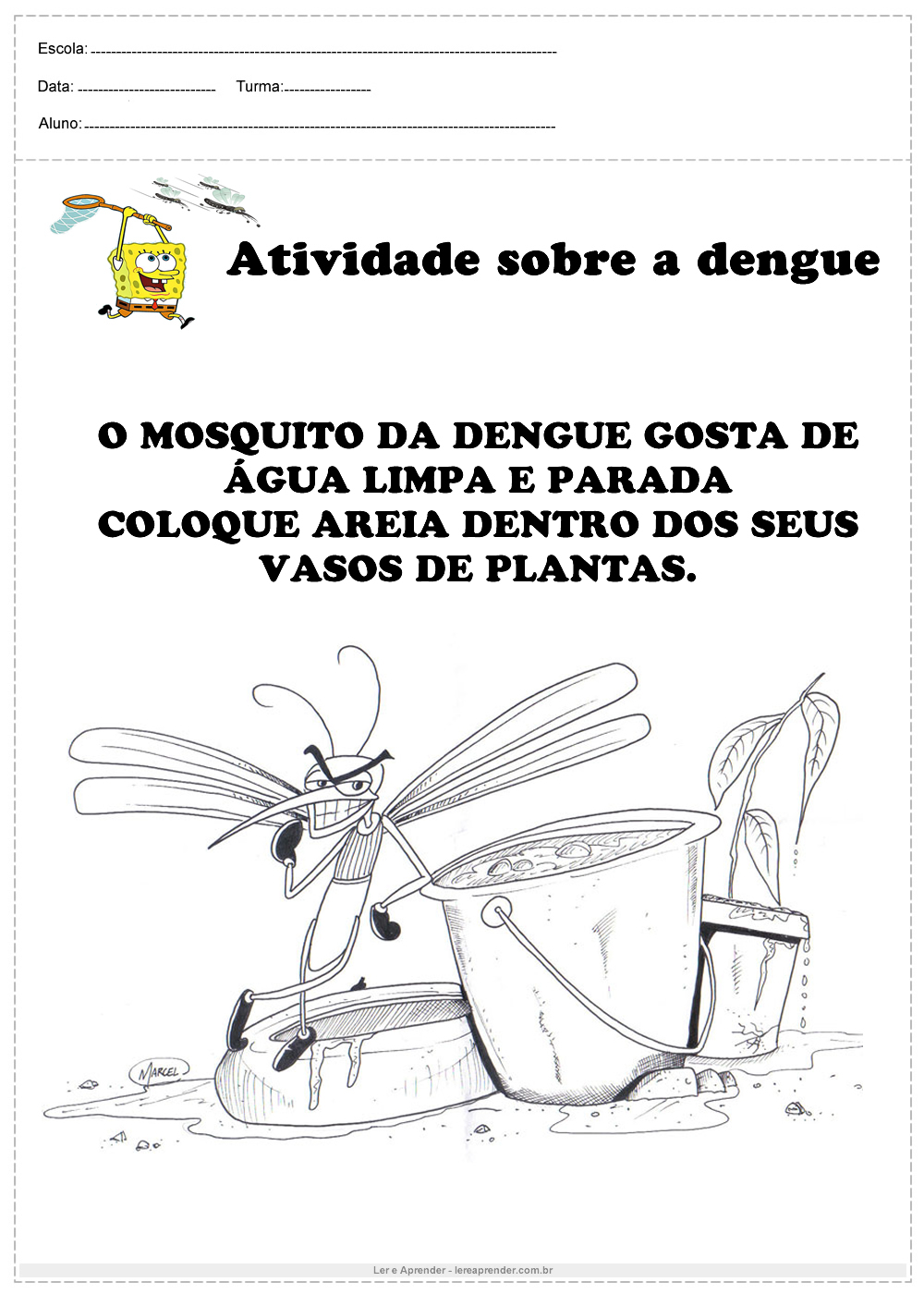 Atividade sobre a dengue o mosquito