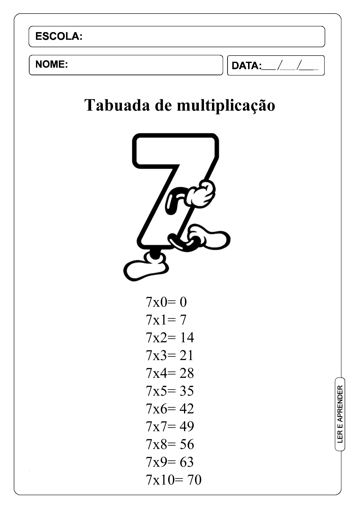 TABUADA DA MULTIPLICAÇÃO POR 7 PARA COMPLETAR - ATIVIDADE-ESPAÇO EDUCAR